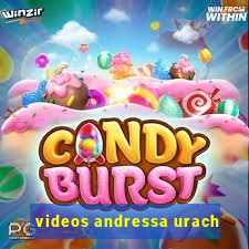 videos andressa urach